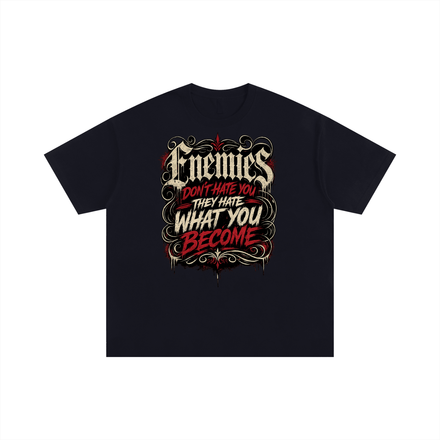 Mens They Hate What You Become T-Shirt